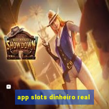 app slots dinheiro real